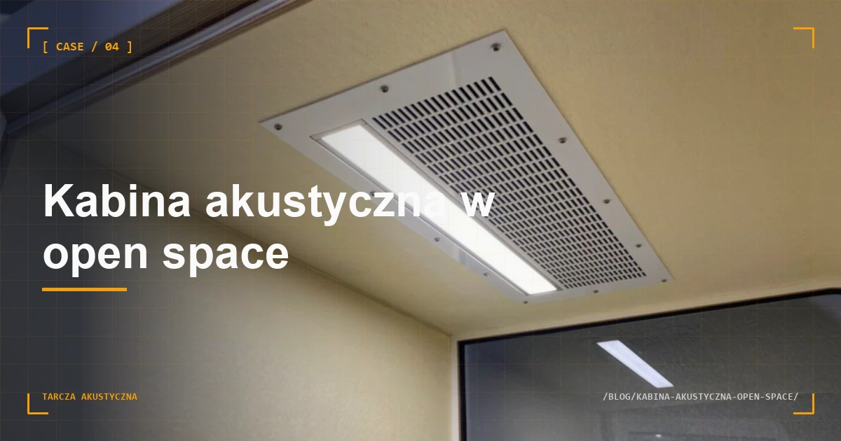 Kabina akustyczna w open space — jak rozwiązać problem hałasu