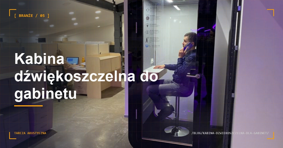 Kabina dźwiękoszczelna do gabinetu — psycholog, prawnik, lekarz